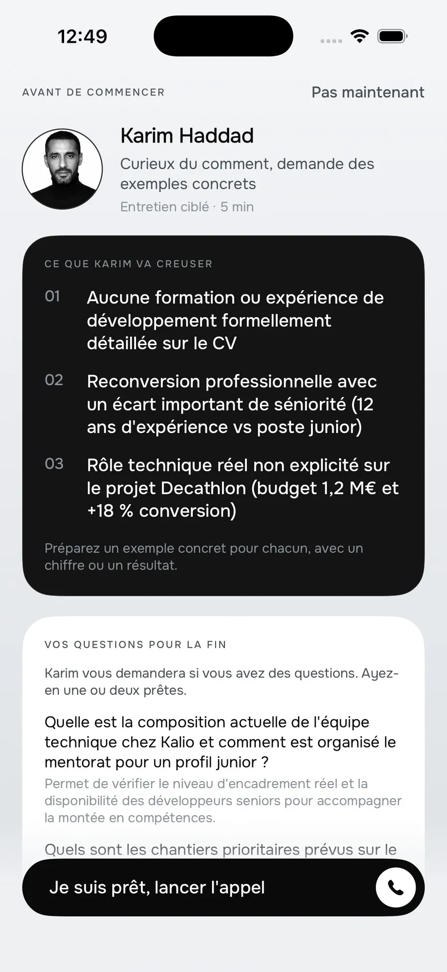 L'écran de préparation de Nelo annonçant les trois points que le recruteur va creuser, dont la reconversion et l'écart de séniorité, et proposant des questions à poser en fin d'entretien